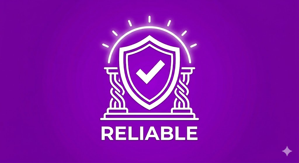 Reliable